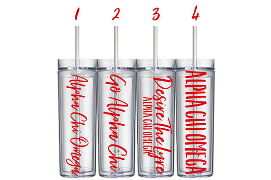 1.  Alpha Chi Omega in a script font  2. Go Alpha Chi in a script font  3. Desire the Lyre in a script font with Alpha Chi Omega Printed in a smaller font below 4. Alpha Chi Omega in a bold printed font