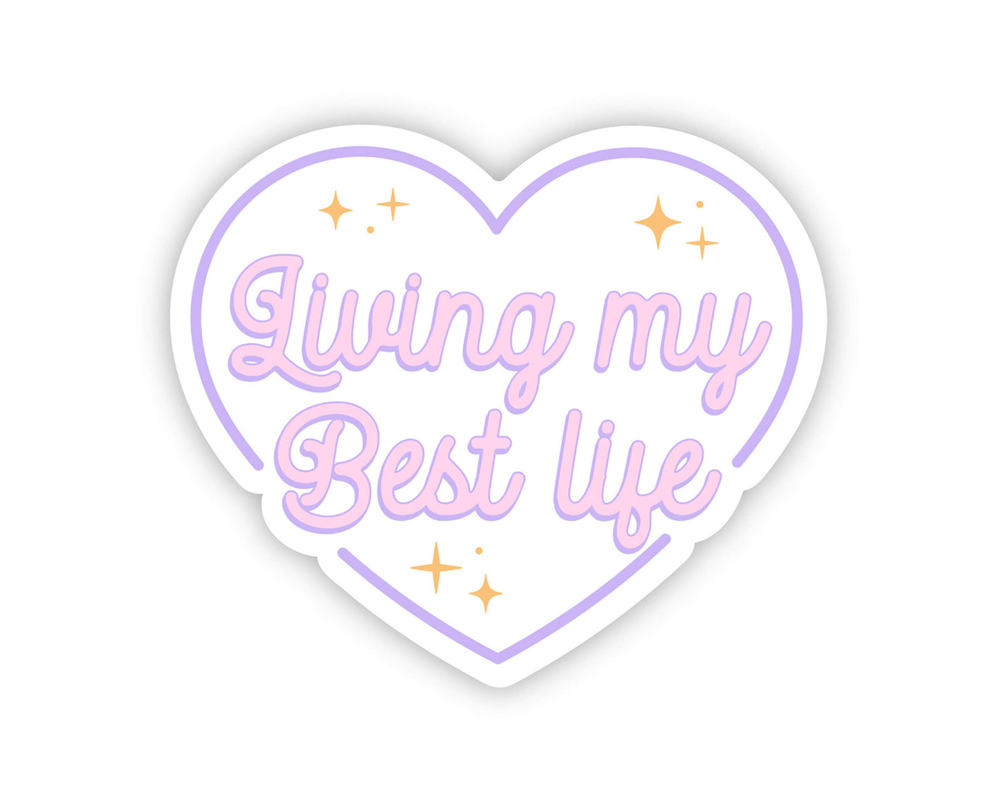 Living My Best Life Laptop Sticker