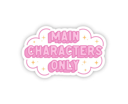 Main Characters Only Laptop Sticker