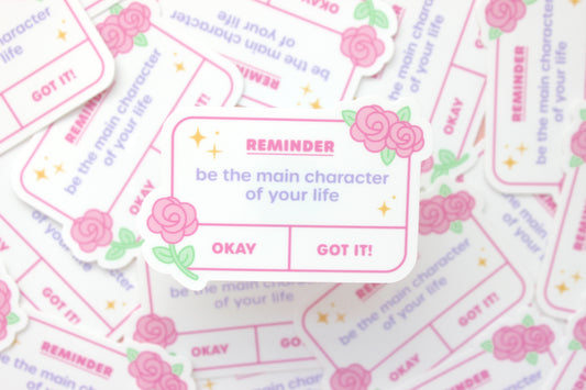 Reminder: Main Character Laptop Sticker